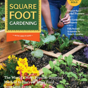All-New Square Foot Gardening, 4th Edition